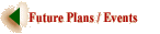 Future Plans/Events